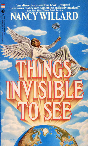 Things Invisible to See Nancy Willard-small