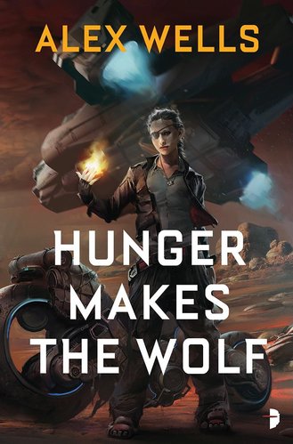 Hunger Makes the Wolf by Alex Wells-small