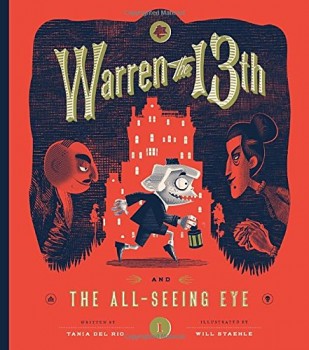 Warren the 13th and the Whispering Woods by Tania del Rio Warren the 13th and the Whispering Woods by Tania del Rio