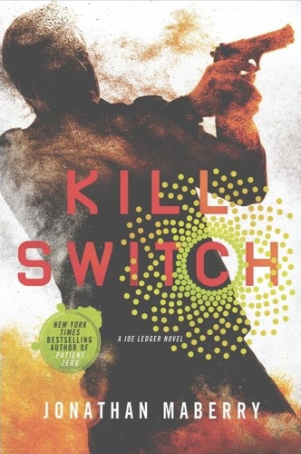 Kill Switch Jonathan Maberry-small