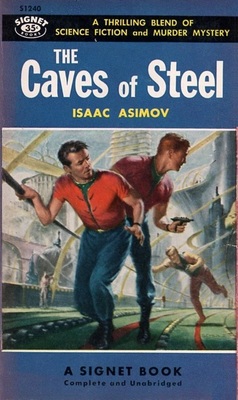 The Caves of Steel Signet 1955