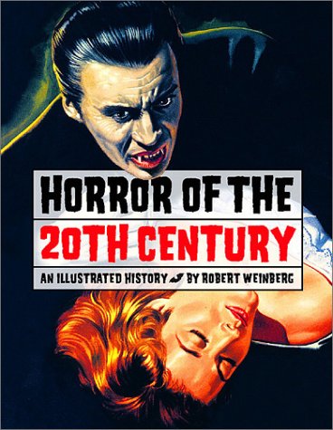 Horror of the 20th Century Bob Weinberg-small