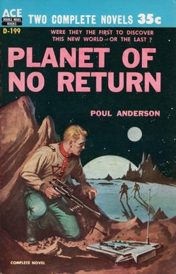 Poul Anderson Planet of No Return Ace Double-small