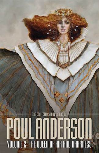 The Collected Poul Anderson 2 The Queen of Air and Darkness-small