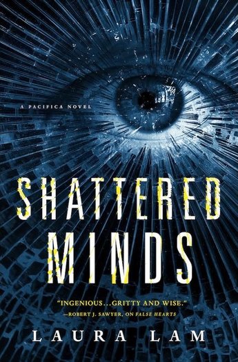 Laura Lam Shattered Minds-small