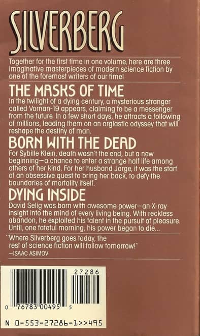 Robert Silverberg The Masks of Time Born With the Dead Dying Inside-back-small