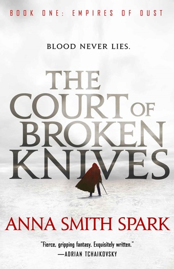 The Court of Broken Knives Anna Smith Spark-small