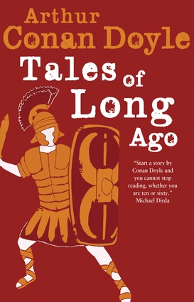 Tales of Long Ago Arthur Conan Doyle-small