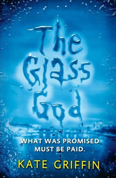 The Glass God Kate Griffin-small