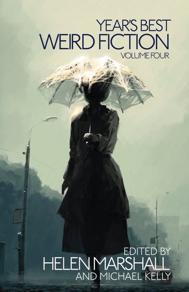 The Year's Best Weird Fiction Volume 4-small