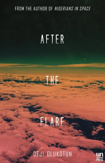 After the Flare Deji Bryce Olukotun-small