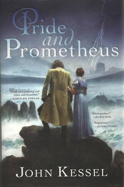 Pride and Prometheus John Kessel-small