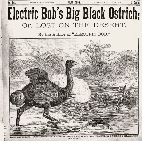 Electric Bob's Big Black Ostrich New York Five Cent Library [v1 #55, August 26, 1893]