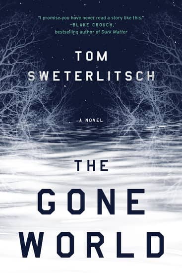 The Gone World Tom Sweterlitsch-small