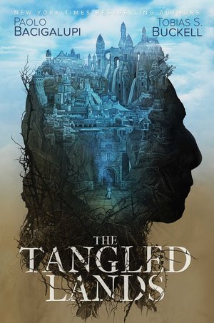 The Tangled Lands Paolo Bacigalupi-small