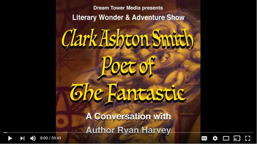 Clark Ashton Smith Poet of the Fantastic