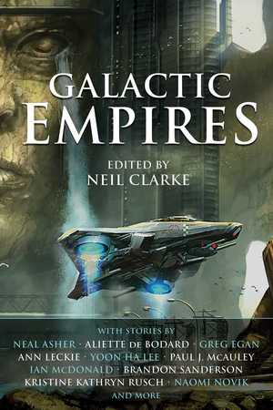 Galactic-Empires-Neil-Clarke-smaller