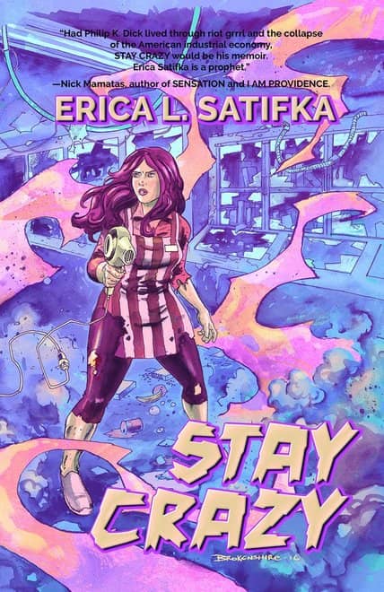 Stay Crazy Erica L Satifka-small