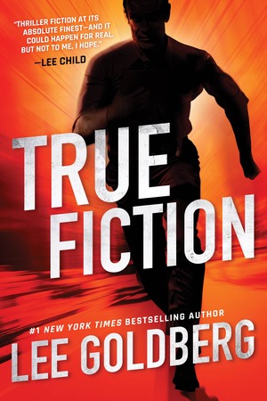 True Fiction Lee Goldberg-small