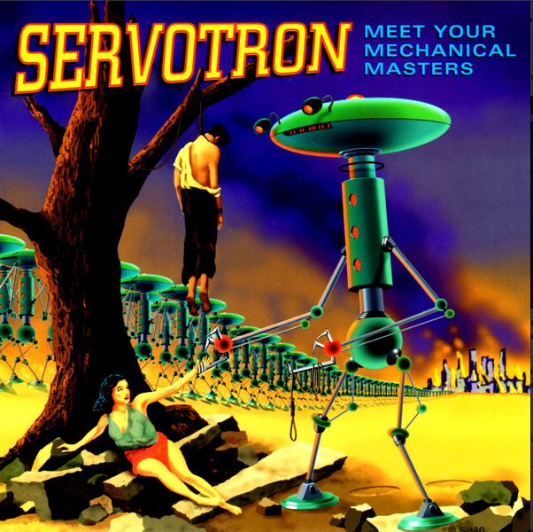 Servotron Meet Your Mechanical Masters cover