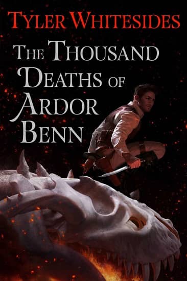 The Thousand Deaths of Ardor Benn-small