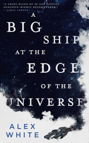 A Big Ship at the Edge of the Universe-small