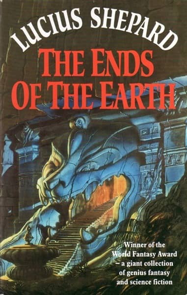 Lucius Shepard The Ends of the Earth Millenium-small