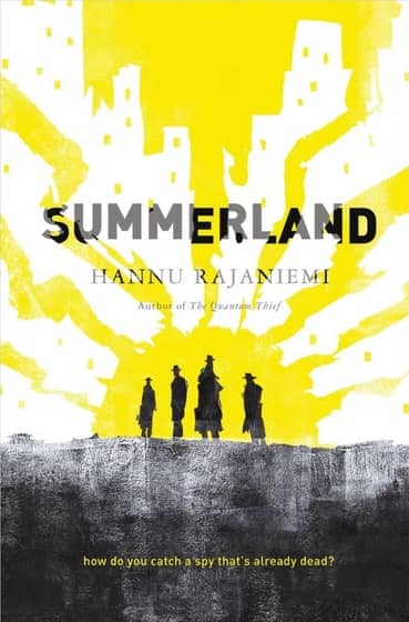 Summerland Hannu Rajaniemi-small