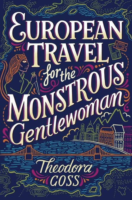 European Travel for the Monstrous Gentlewoman-small