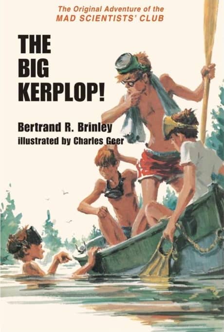 The Big Kerplop! The Original Adventure of the Mad Scientists' Club-small