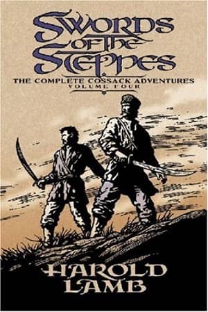Swords of the Steppes The Complete Cossack Adventures Volume Four-small