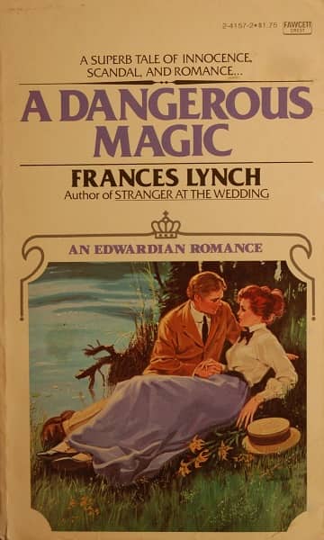 A DANGEROUS MAGIC By Frances Lynch-small