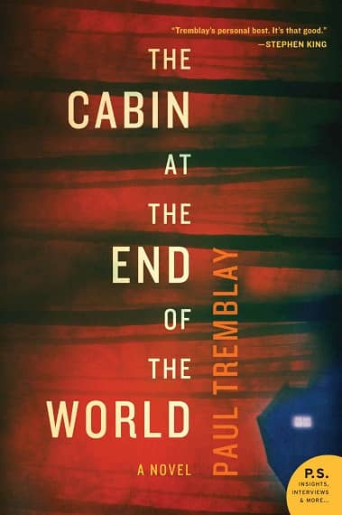 The Cabin at the End of the World Paul Tremblay-small