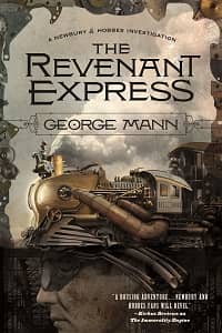 The Revenant Express A Newbury & Hobbes Investigation-small