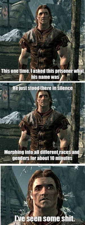 I've seen some Skyrim