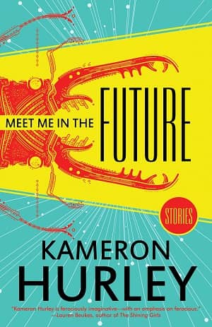 Meet Me in the Future Kameron Hurley-small