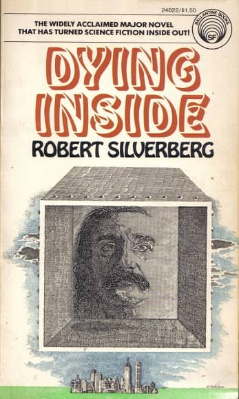 Robert Silverberg Dyig Inside-small