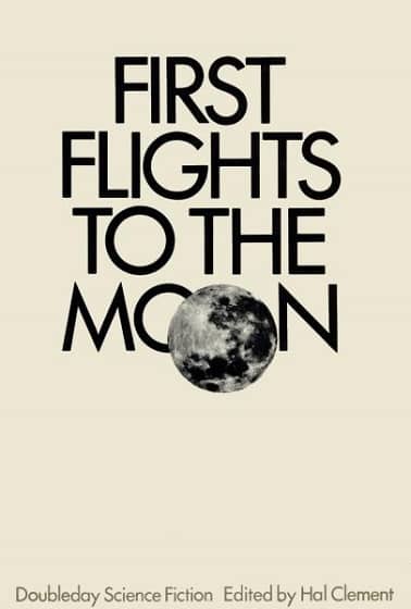 First Flights to the Moon Hal Clement-small