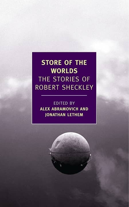 Store of the Worlds The Stories of Robert Sheckley-small