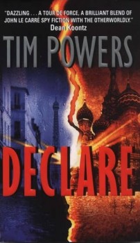 Declare by Tim Powers Declare by Tim Powers