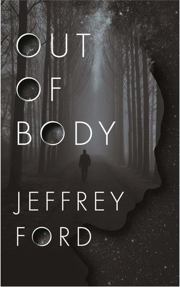 Out of Body Jeffrey Ford-small