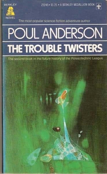 Poul Anderson The Trouble Twisters 2nd-small