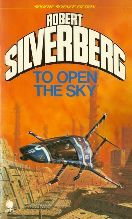Silverberg To Open the Sky-small