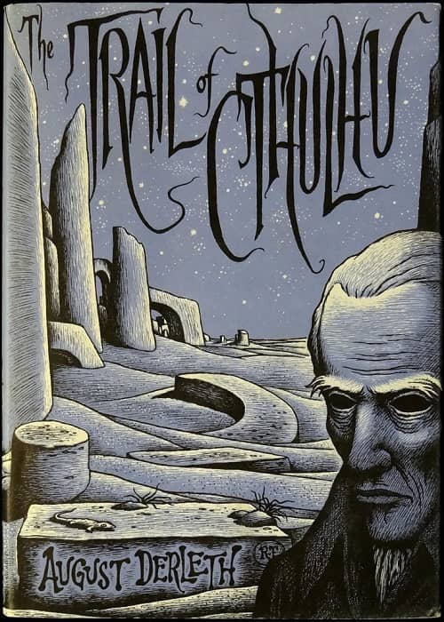 The Trail of Cthulhu Arkham House-small