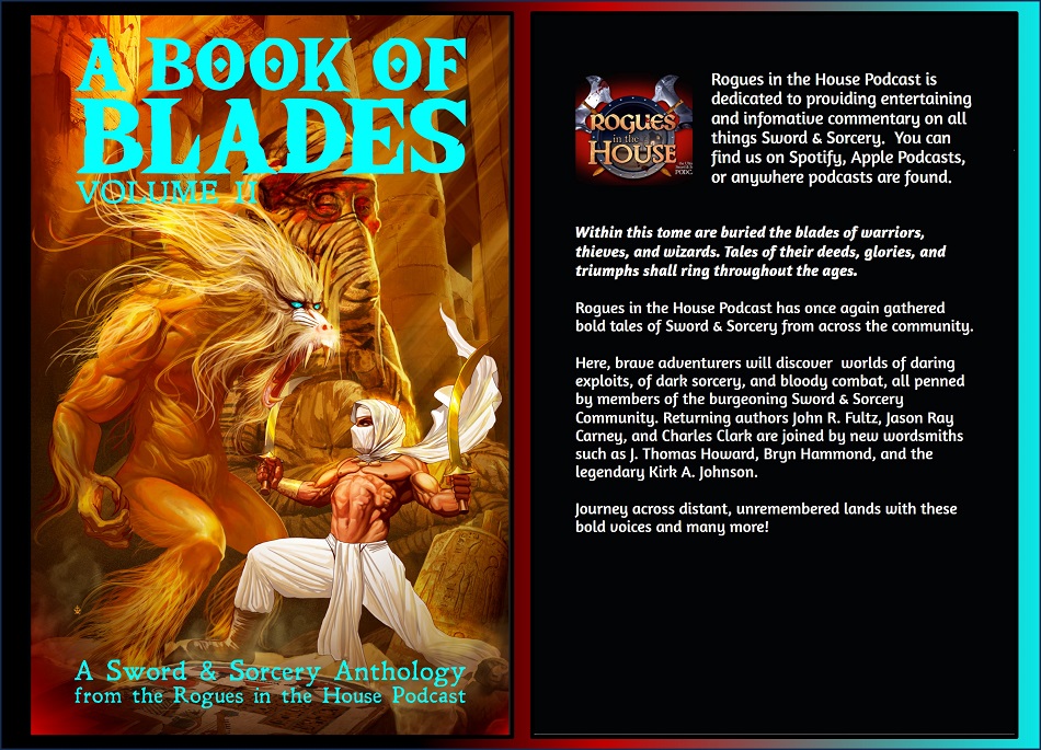 New Treasures: A Book of Blades Vol. II from the Rogues in the House Podcast – Black Gate