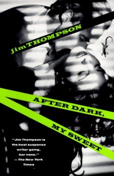 A Terrific Little Noir – After Dark My Sweet – Black Gate